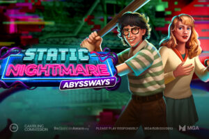 Play'n GO - Static Nightmare Abyssways.