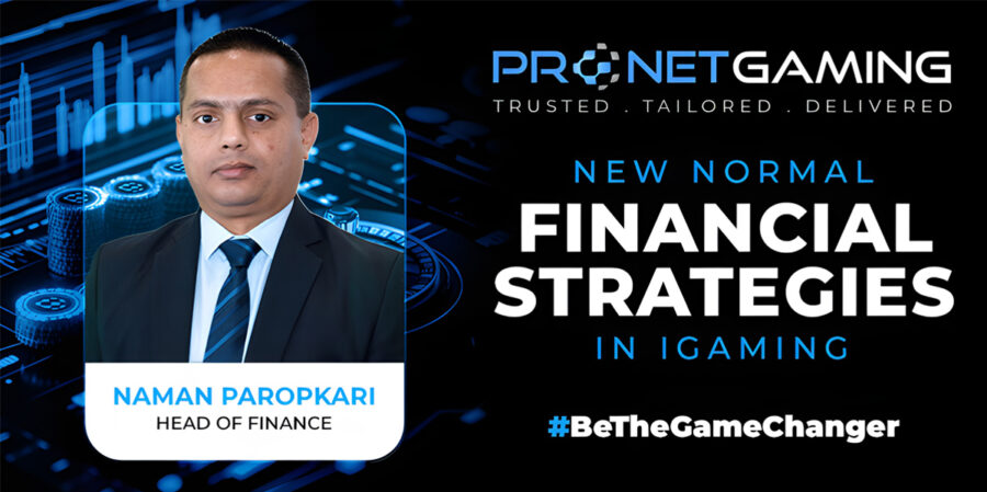 Naman Paropkari, Head of Finance at Pronet Gaming.