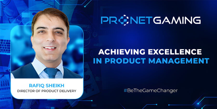 Rafiq Sheikh, Director of Product Delivery for Pronet Gaming.