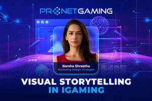 pronet gaming. Visual storytelling in igaming.