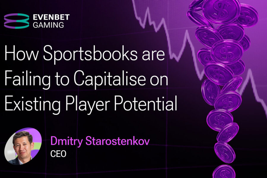 Dmitry Starostenkov, EvenBet Gaming: “Operators need to rethink engagement entirely and design solutions that are as fast-paced and flexible as their audience”