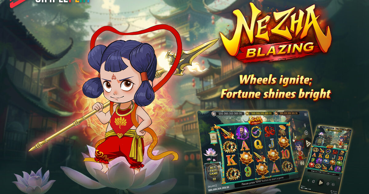 SimplePlay launched a new slot game: “Ne Zha Blazing”