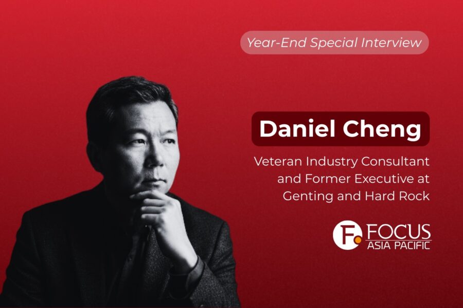 Daniel Cheng, Veteran Industry Consultant and Former Executive at Genting and Hard Rock.