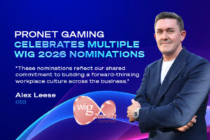 Pronet Gaming celebrates multiple WIG 2026 nominations. Alex Leese, CEO at Pronet Gaming: "These nominations reflect our shared commitment to building a forward-thinking workplace culture across the business."