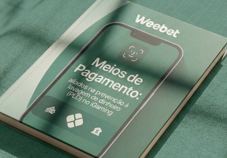 Conheça o ebook da Weebet que trata sobre meios de pagamento no setor de igaming