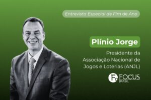 Entrevista Especial de Fim de Ano. Plínio Jorge, Presidente da Associação Nacional de Jogos e Loterias (ANJL).