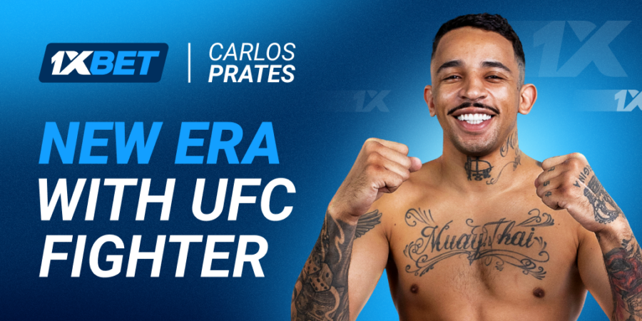 1xBet reforça presença no MMA: Carlos Prates é o novo brasileiro embaixador da marca no UFC