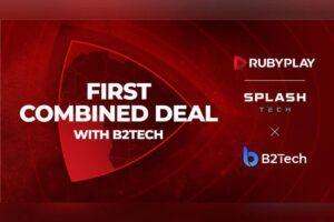 RubyPlay - First combined deal with B2TECH