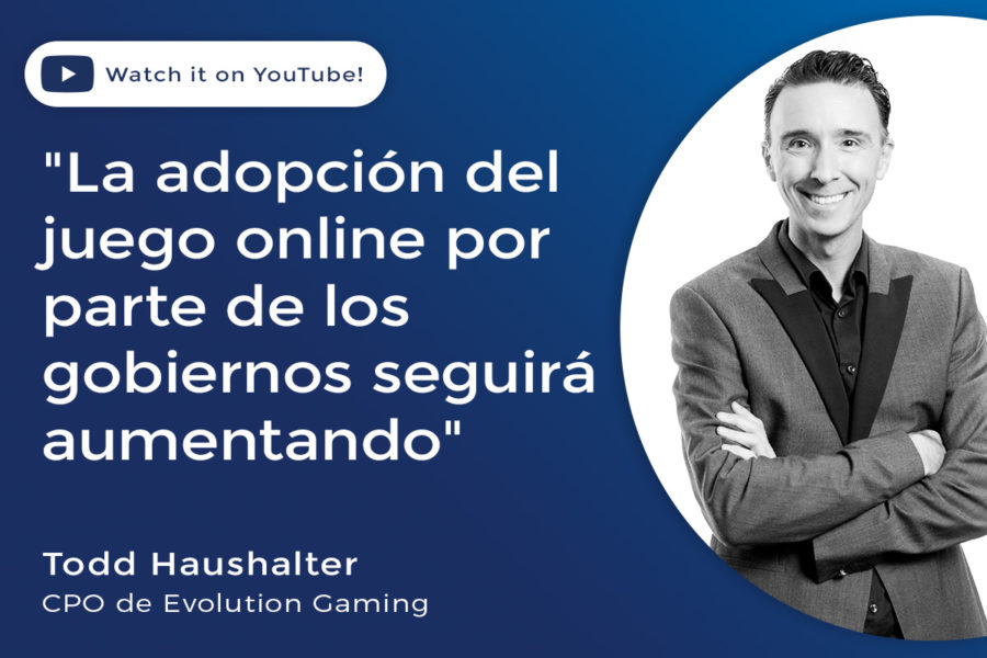 El CPO de Evolution Gaming, Todd Haushalter, habló con Focus Gaming News.