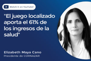 Elizabeth Maya Cano, CORNAZAR: "El juego aporta el 61% de los ingresos de la salud"