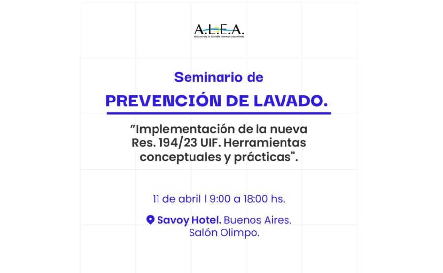 ALEA presenta un seminario sobre prevención de lavado y la implementación de la nueva resolución de la UIF