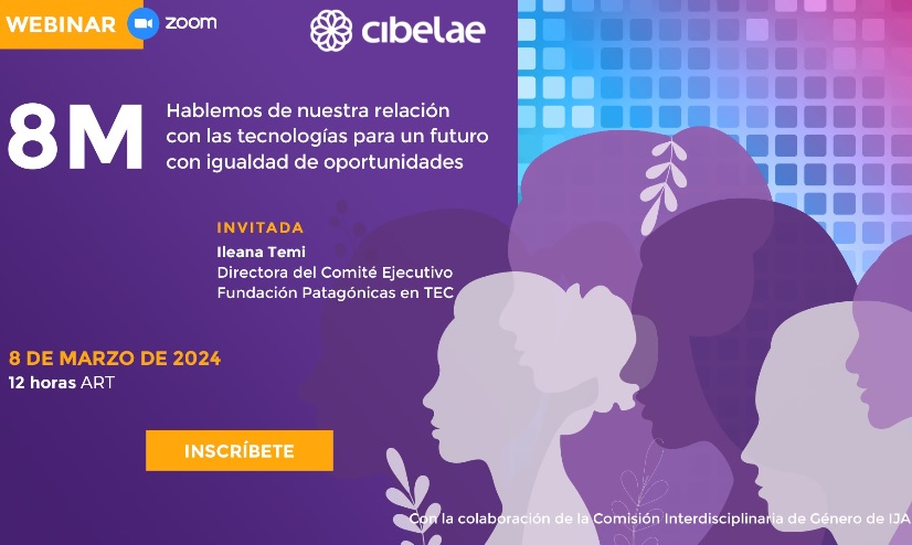 El webinar se llevará a cabo el 8 de marzo de 2024. Foto: Cibelae. 