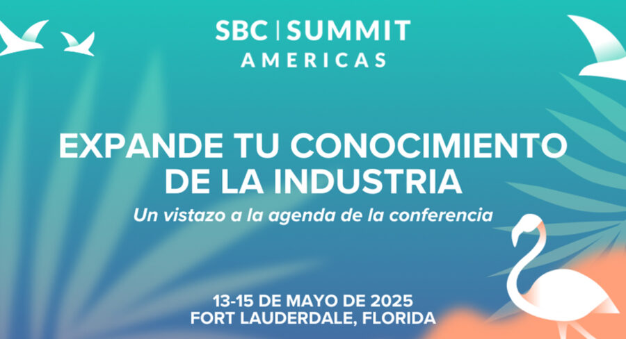 SBC Summit Americas pone el foco en Estados Unidos y Latinoamérica con temas de agenda específicos para cada región