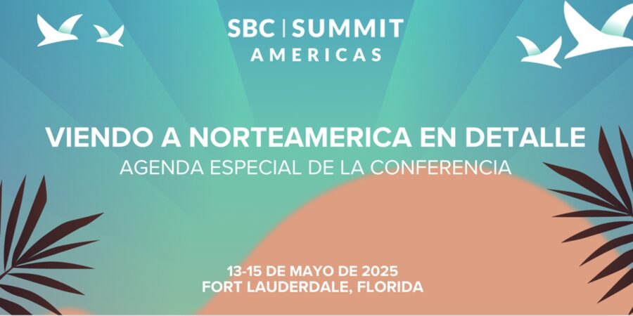 Desde la regulación a la innovación: qué esperar de SBC Summit Americas para Norteamérica