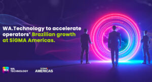 WA.TECHNOLOGY to accelerate operator's Brazilian growth at SiGMA Americas.