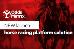 Oddsmatrix new launch horse racing platform solution.