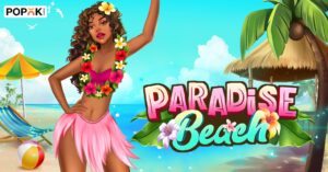 PopOK Gaming presenta Paradise Beach, su nuevo slot de temática veraniega