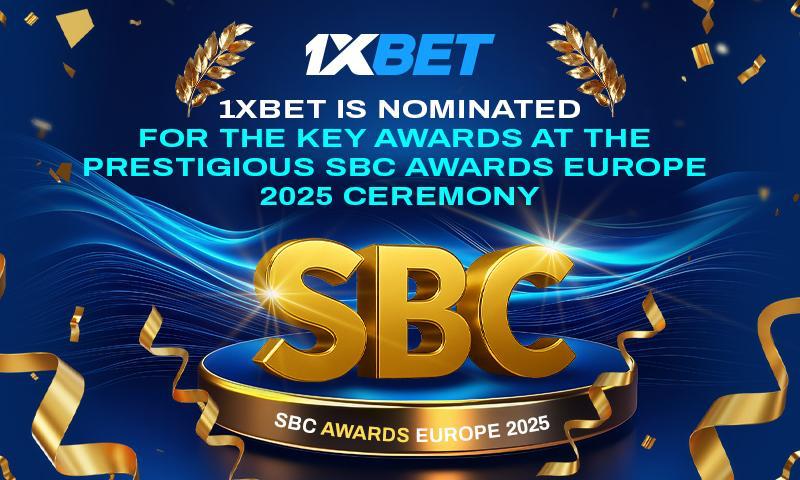 1xBet nominada en los SBC Awards Europe 2025
