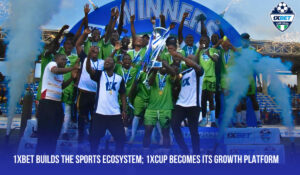 1xBet fortalece el ecosistema deportivo de Nigeria por medio del proyecto 1xCup