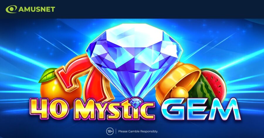 “40 Mystic Gem”: el nuevo lanzamiento de Amusnet