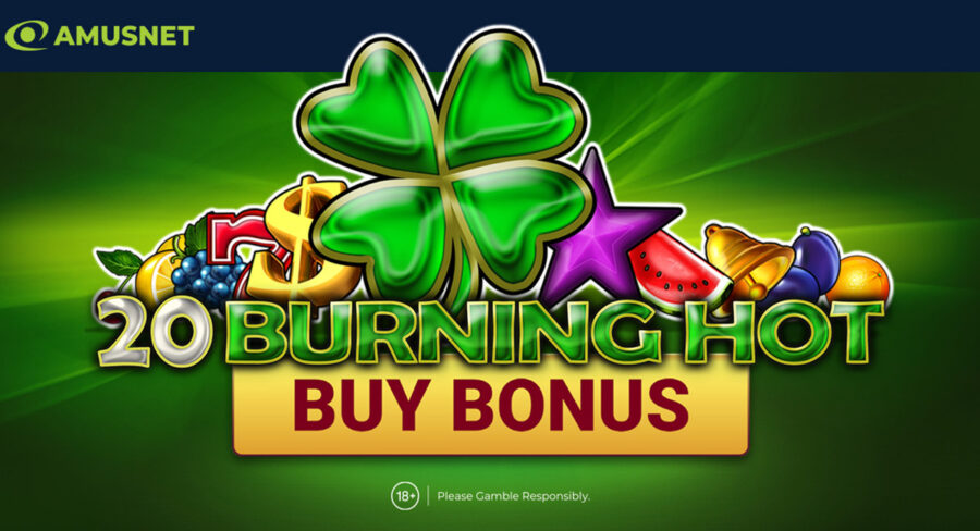 Amusnet invita a los jugadores a sentir el calor con «20 Burning Hot Buy Bonus»