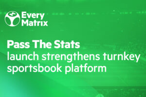 EveryMatrix - Pass The Stats launch strengthens turnkey sportsbook platform.