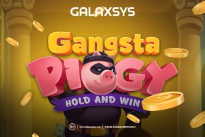 Galaxsys - “Gangsta Piggy: Hold and Win”