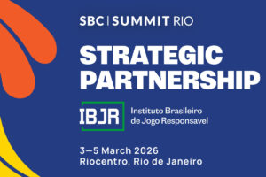 SBC Summit Rio. Strategic partnership. IBJR. Instituto Brasileiro de Jogo Responsavel. 3-5 March, 2026. Riocentro, Rio de Janeiro.