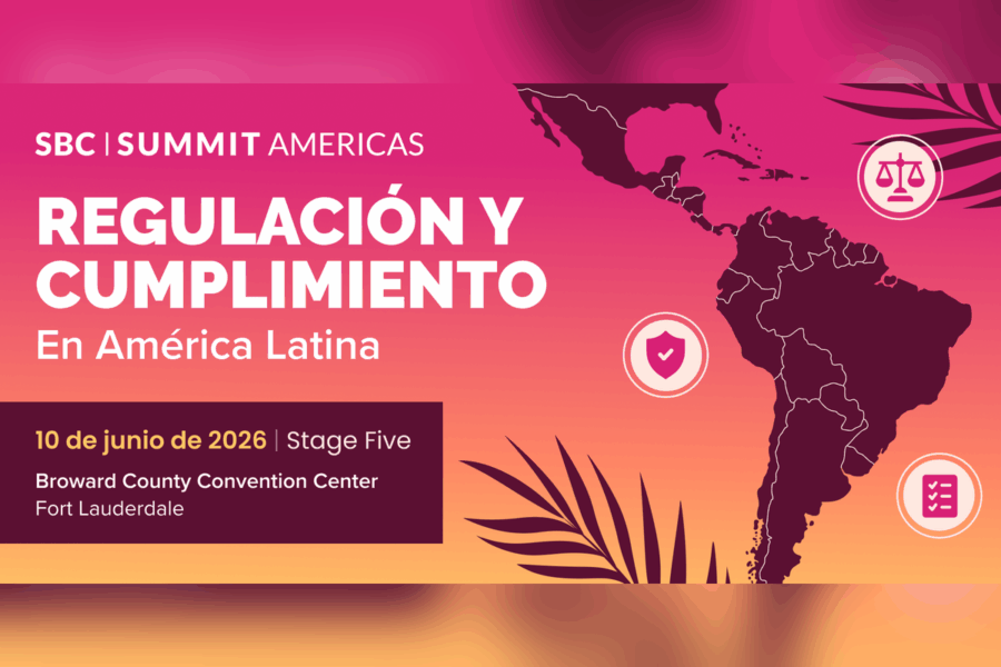 SBC Summit Americas analizará la regulación y el cumplimiento normativo en toda Latinoamérica