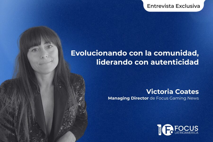 Victoria Coates, directora general de Focus Gaming News.