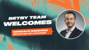 BETBY team welcomes Gonzalo Navarro, senior bis dev manager.