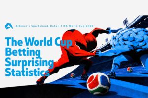 Altenar - The World Cup Betting Surprising Statistics.