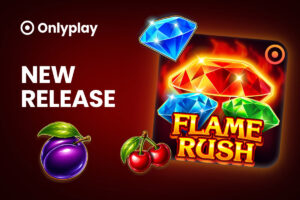 Onlyplay presenta su nuevo slot, Flame Rush