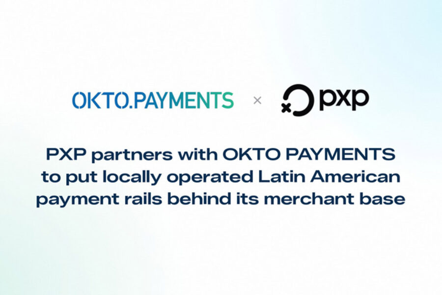 PXP se asocia con OKTO PAYMENTS para simplificar los pagos en Latinoamérica