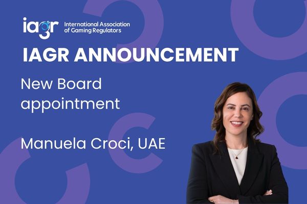 IAGR (International Association of Gaming Regulators). IAGR Announcement. New board appointment. Manuela Croci, UAE.