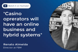 Casino operators will have an online business and hybrid systems