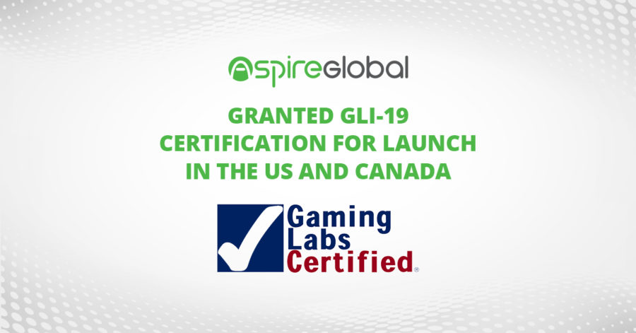 Getting GLI-19 certification is a significant milestone in Aspire Global strategy.