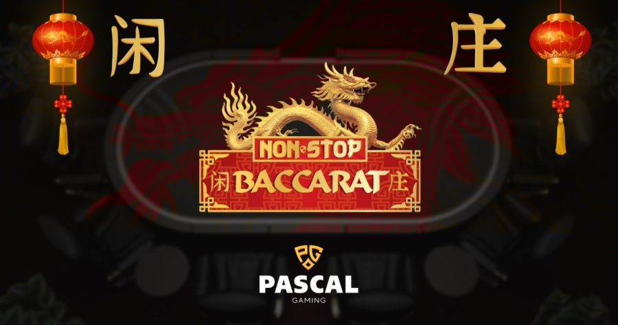 Pascal Gaming presents Non-Stop Baccarat