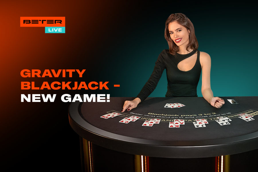 Gravity Blackjack is another important step forward in the expansion of BETER Live game portfolio.