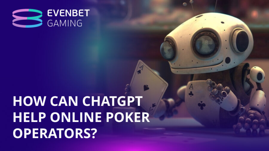 The integration of ChatGPT offers online poker operators a powerful tool to optimise their customer support.