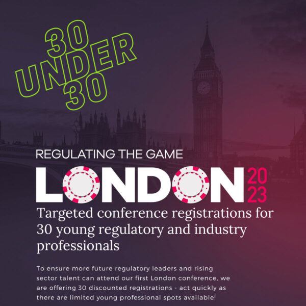 Act now to secure your 30 under 30 registration for Regulating the Game London 25 – 29 September 2023.