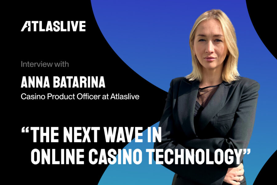 Anna Batarina, Atlaslive’s Casino Product Officer.