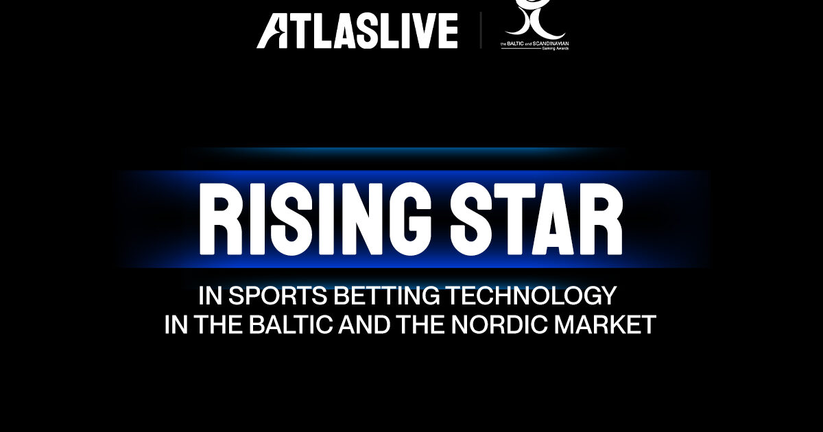 Atlaslive is the “Rising Star” in sports betting technology in the Baltic and the Nordic market