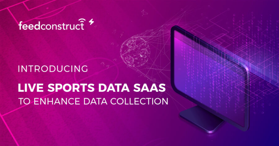 FeedConstruct aims to empower its Live Sports Data SaaS partners.