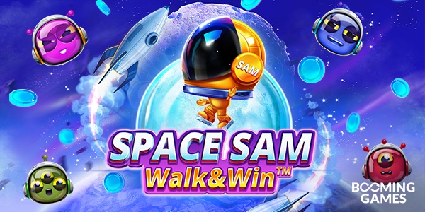 Blast off for big wins in “Space Sam Walk & Win” from Booming Games