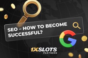 1xSlots: how to achieve success in SEO?