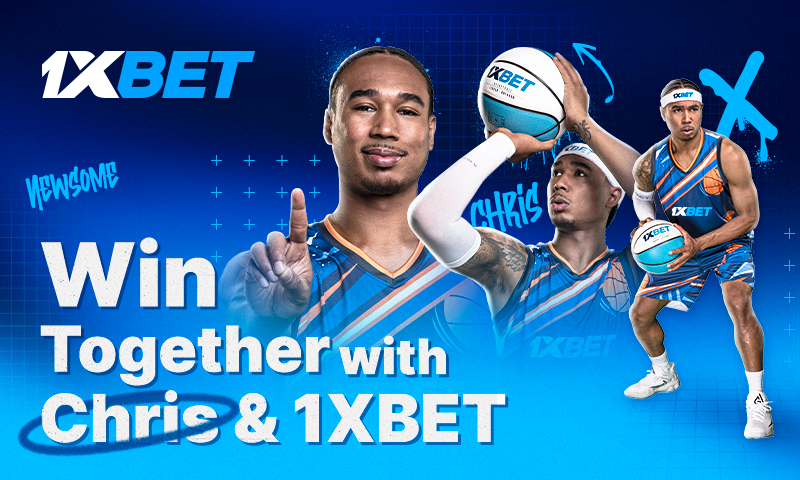 1xBet will organize fan meetings with Chris Newsome.