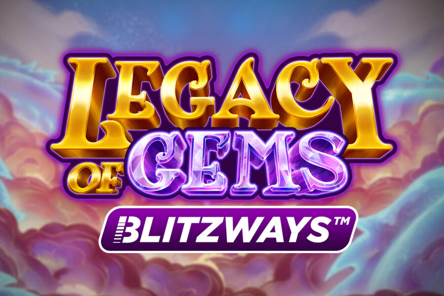 Play’n GO launches its latest slot, Legacy of Gems Blitzways