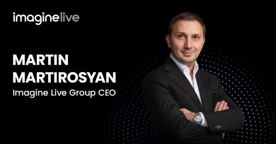 Martin Martirosyan, Imagine Live CEO.