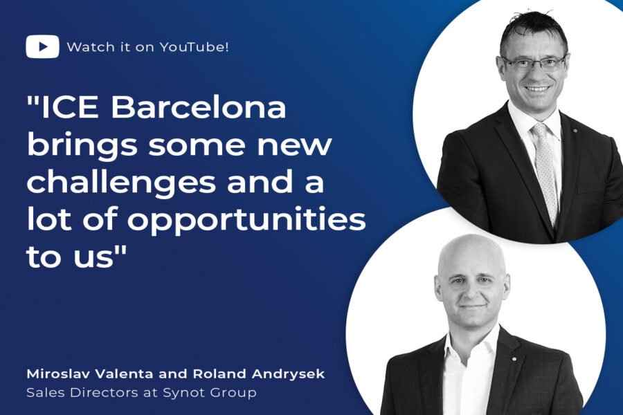 SYNOT Group: “ICE Barcelona brings some new challenges and a lot of opportunities to us”